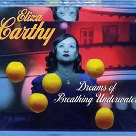 Eliza Carthy - Dreams Of Breathing Underwater