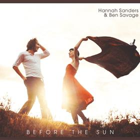 Hannah Sanders & Ben Savage - Before The Sun