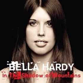 Bella Hardy - In The Shadow Of Mountains