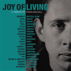 Various Artists - Joy of Living - A Tribute to Ewan MacColl