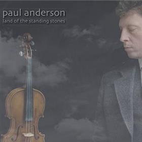 Paul Anderson - Land of the Standing Stones