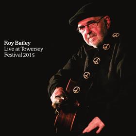 Roy Bailey - Live at Towersey Festival 2015