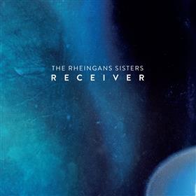 The Rheingans Sisters - Receiver
