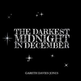 Gareth Davies-Jones - The Darkest Midnight in December