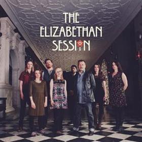 The Elizabethan Session - The Elizabethan Session