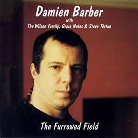 Damien Barber - The Furrowed Field