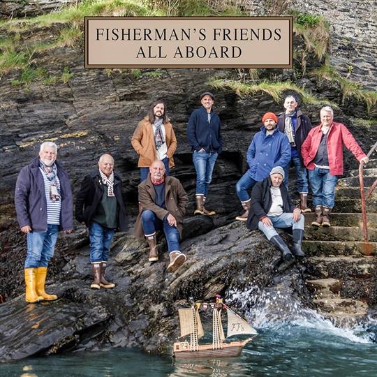 All Aboard - Fisherman’s Friends