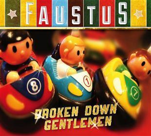 Broken Down Gentlemen - Faustus