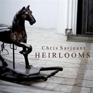 Heirlooms - Chris Sarjeant