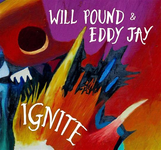 Ignite - Will Pound & Eddy Jay