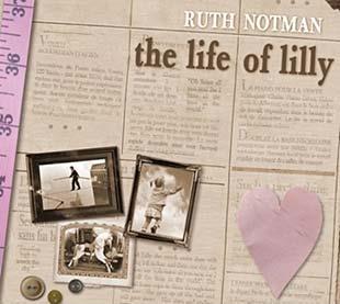 The Life Of Lilly - Ruth Notman