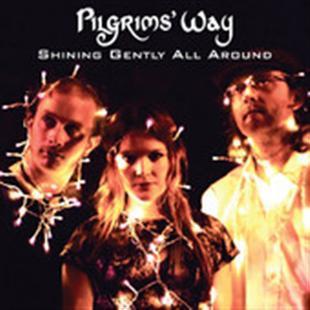 Shining Gently All Around - Pilgrims’ Way