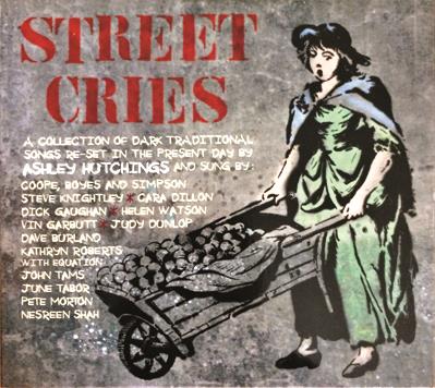 Street Cries - Ashley Hutchings
