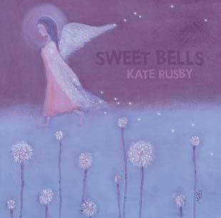 Sweet Bells - Kate Rusby