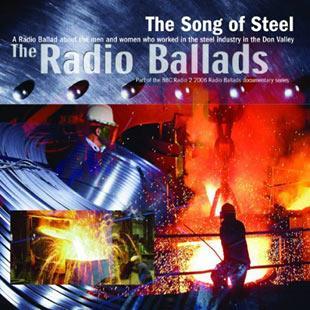 The Song Of Steel - The Radio Ballads 2006 - John Tams