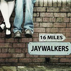 Jaywalkers - 16 Miles
