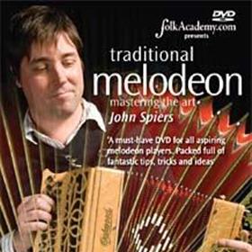 John Spiers - Melodeon - Mastering The Art