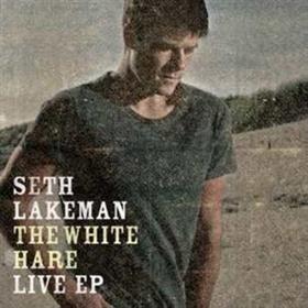 Seth Lakeman - The White Hare Live Ep