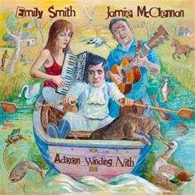 Emily Smith & Jamie Mcclennan - Adoon Winding Nith