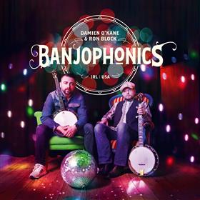 Damien O’Kane & Ron Block - Banjophonics