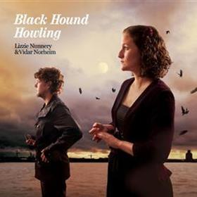Lizzie Nunnery & Vidar Norheim - Black Hound Howling