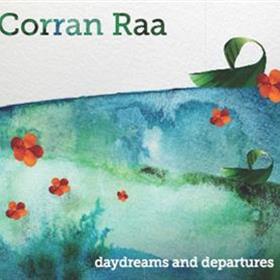 Corran Raa - Daydreams & Departures