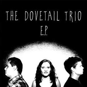 The Dovetail Trio - The Dovetail Trio
