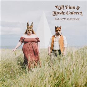 Will Finn & Rosie Calvert - Fallow Alchemy