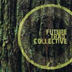 Future Trad Collective - Future Trad Collective
