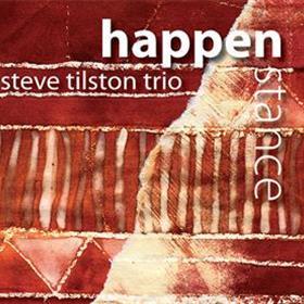 Steve Tilston Trio - Happenstance