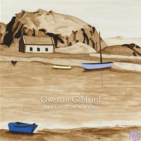 Gwenan Gibbard - Hen Ganeuon Newydd