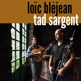 Loic Blejean & Tad Sargent - Loic Blejean & Tad Sargent