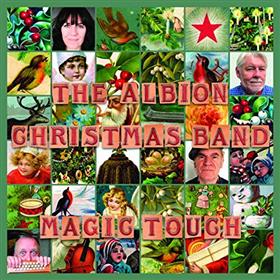 The Albion Christmas Band - Magic Touch