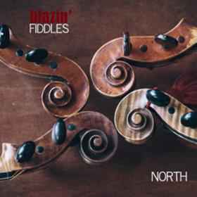 Blazin’ Fiddles - North