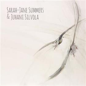 Sarah-Jane Summers & Juhani Silvola - Sarah-Jane Summers & Juhani Silvola