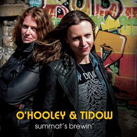 O’Hooley & Tidow - Summat’s Brewin’