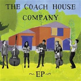 The Coach House Company - The Coach House Company EP