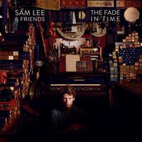 Sam Lee - The Fade in Time