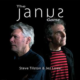 Steve Tilston & Jez Lowe - The Janus Game