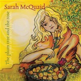 Sarah McQuaid - The Plum Tree & the Rose