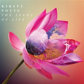 Kirsty Potts - The Seeds of Life