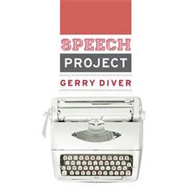Gerry Diver - The Speech Project