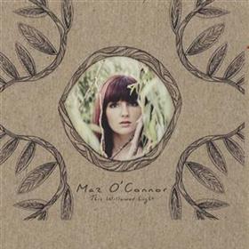 Maz O’Connor - This Willowed Light