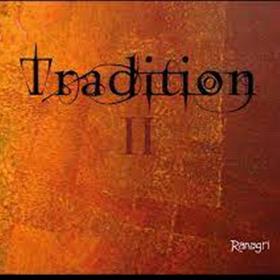 Ranagri - Tradition II