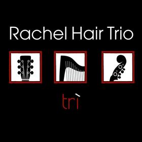Rachel Hair Trio - Tri