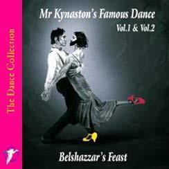 Mr. Kynaston’s Famous Dance Vol 1 & Vol 2 - Belshazzar’s Feast