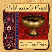 One Too Many - Belshazzar’s Feast