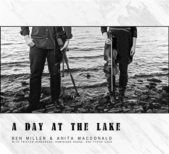 A Day at the Lake - Ben Miller & Anita MacDonald
