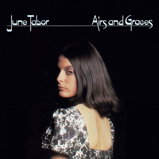 Airs & Graces - June Tabor