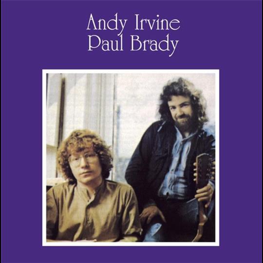 Andy Irvine & Paul Brady (Remastered) - Andy Irvine & Paul Brady
